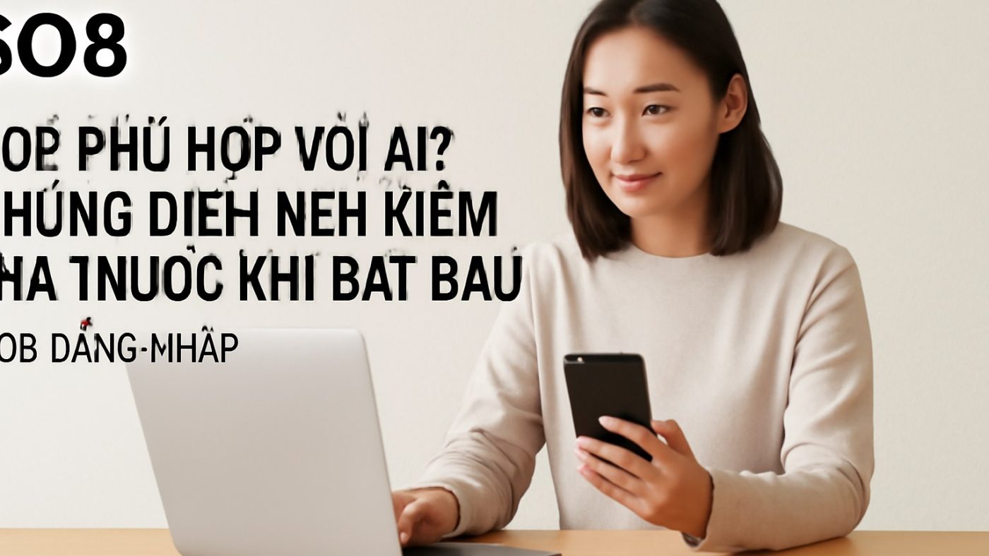GO8: Hướng dẫn trải nghiệm an toàn, nạp rút nhanh và mẹo tối ưu tài khoản